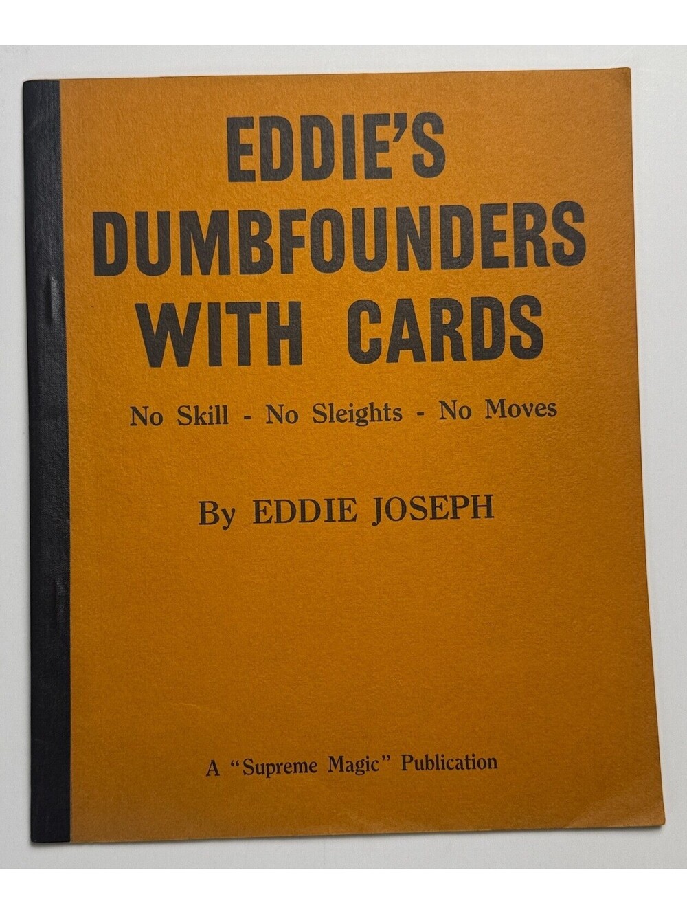 EDDIE'S DUMBFOUNDERS WITH CARDS JOSEPH Sleight of Hand Card Magic Without PB